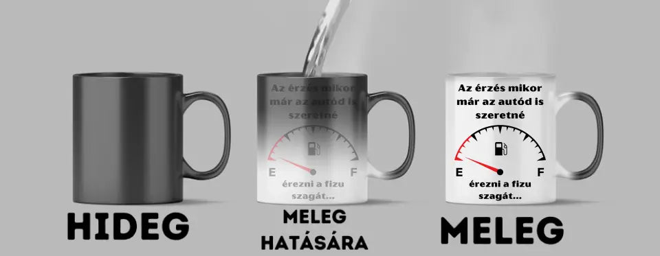 Az érzés mikor már az autód is szeretné érezni a fizu szagát... - Egyedi vicces, humoros bögre