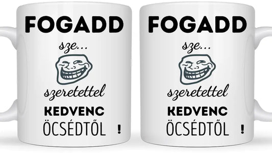 Fogadd szeretettel... - Egyedi vicces, humoros bögre