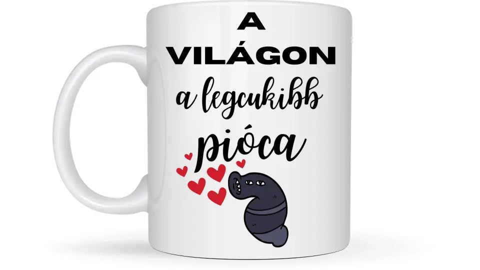 A világon a legcukibb pióca - Egyedi vicces, humoros bögre