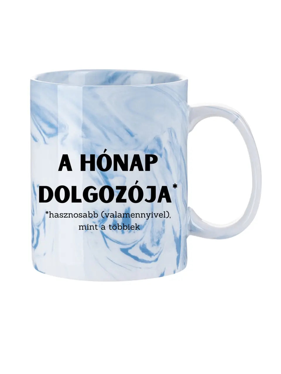 A hónap dolgozója ( hasznosabb valamennyivel ) - Egyedi vicces, humoros bögre