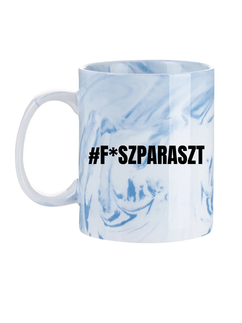 #F*SZPARASZT - Egyedi vicces, humoros bögre