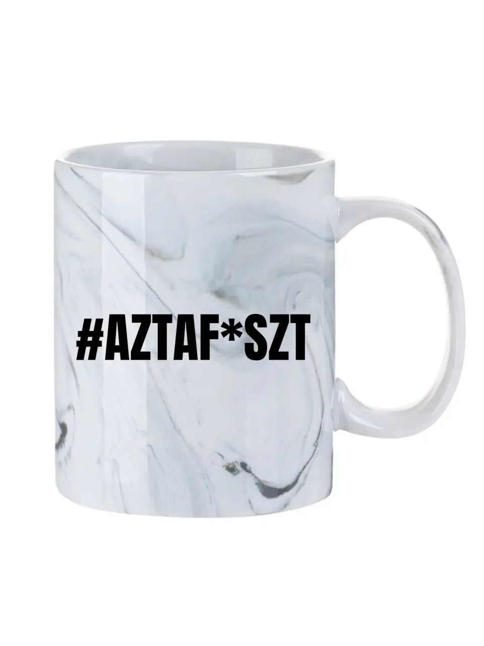 #AZTAF*SZT - Egyedi vicces, humoros bögre