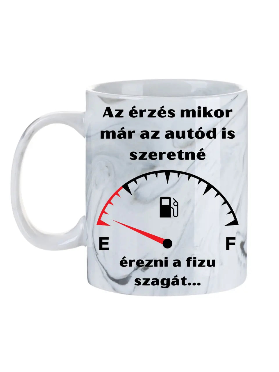 Az érzés mikor már az autód is érezni szeretné érezni a fizu szagát... - Egyedi vicces, humoros bögre