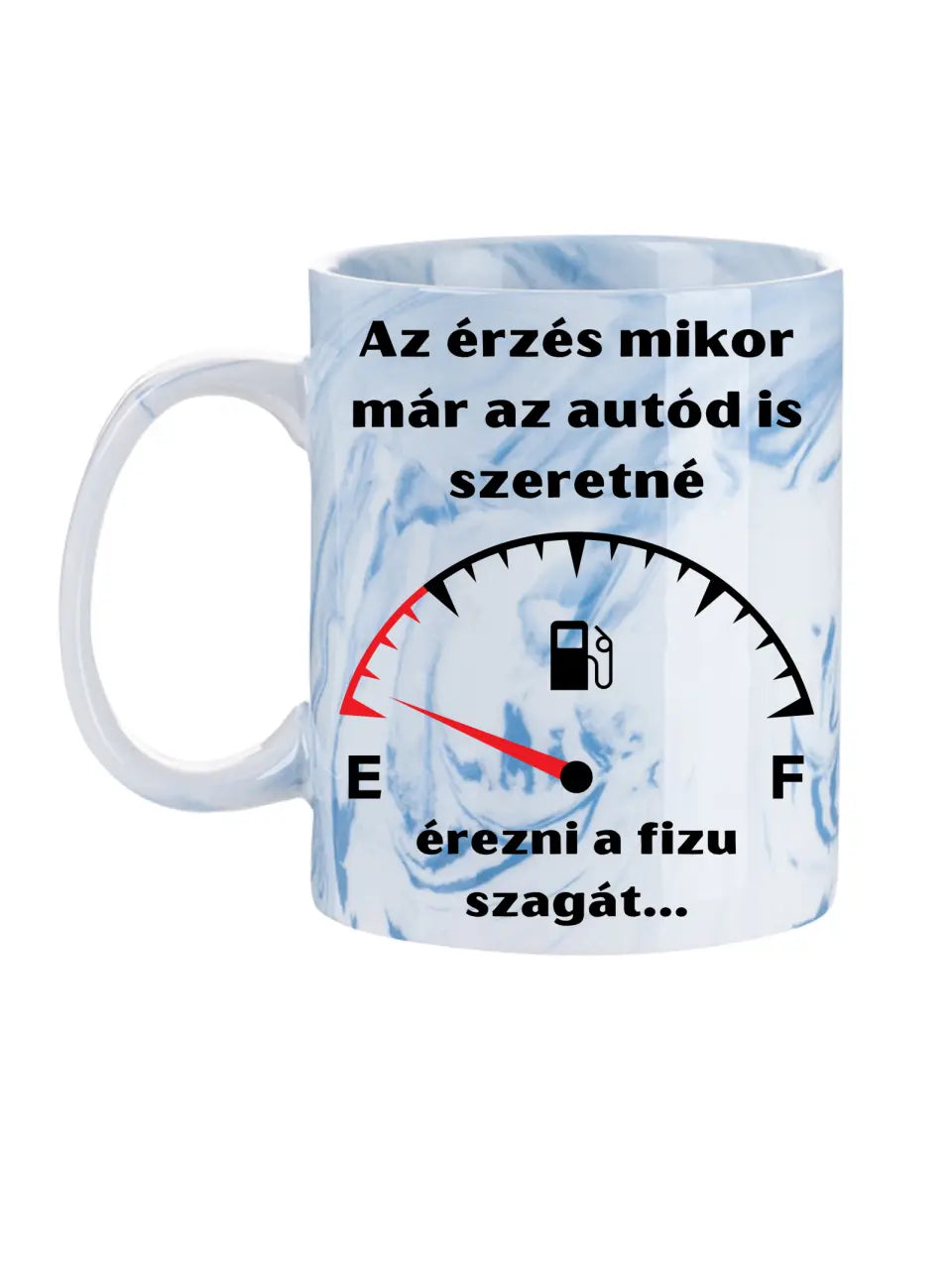 Az érzés mikor már az autód is érezni szeretné érezni a fizu szagát... - Egyedi vicces, humoros bögre