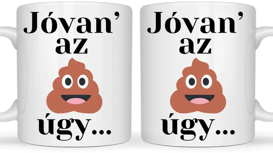 Jóvan' az úgy - Egyedi vicces, humoros bögre