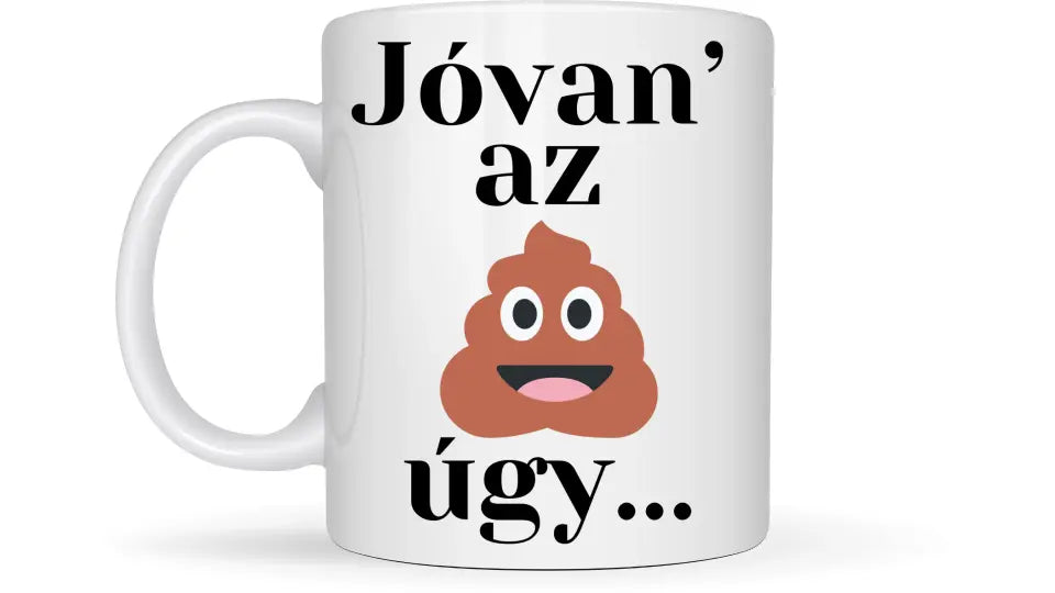 Jóvan' az úgy - Egyedi vicces, humoros bögre