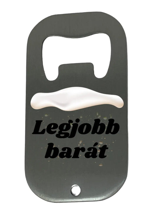 Legjobb barát - Egyedi sörnyitó.