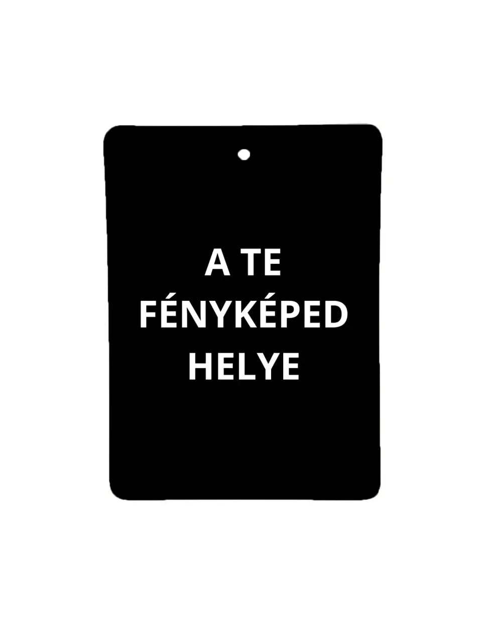 Egyedi saját fényképes autóillatosító - Töltsd fel a saját fényképedet!