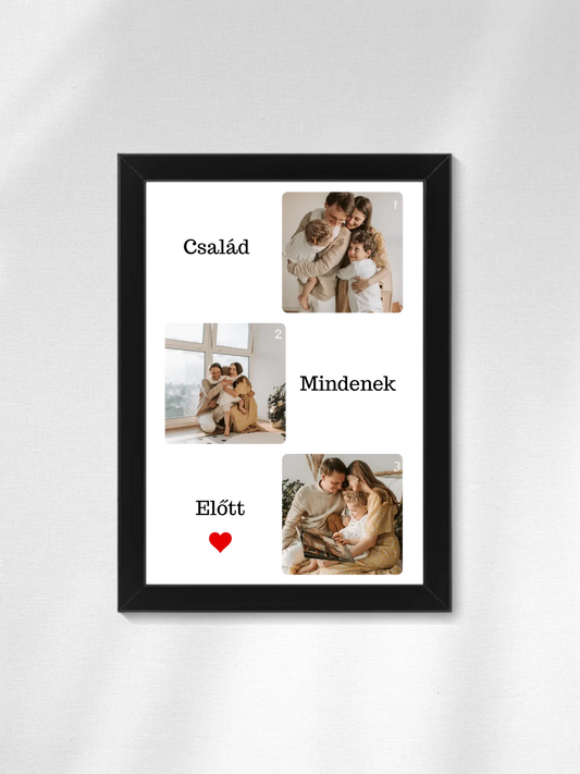 Család mindenek előtt fotókollázs - Ajándék Családnak - Fényképes falikép