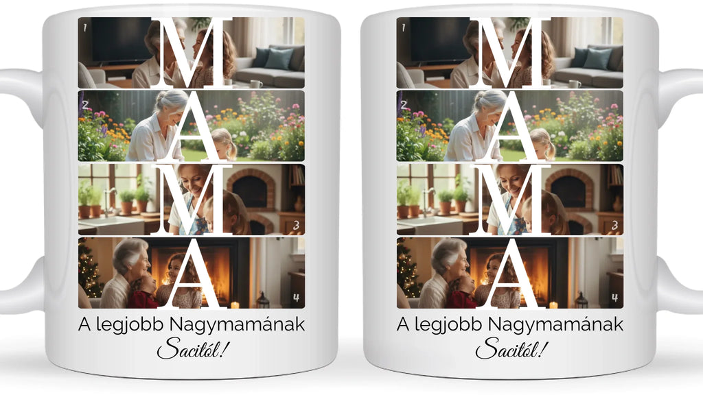 MAMA fotókollázs bögre 4 fényképpel, szöveggel és névvel - személyre szabható ajándék nagymamának