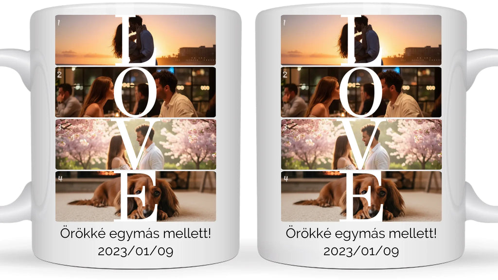 LOVE fotókollázs bögre 4 fényképpel, szöveggel és dátummal - személyre szabható ajándék pároknak