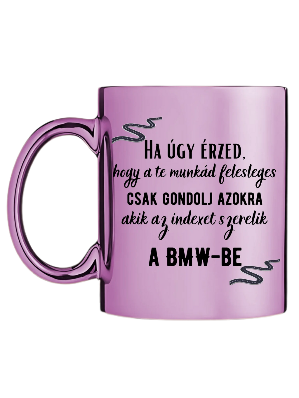 Rózsaszín metál bögre bal oldal