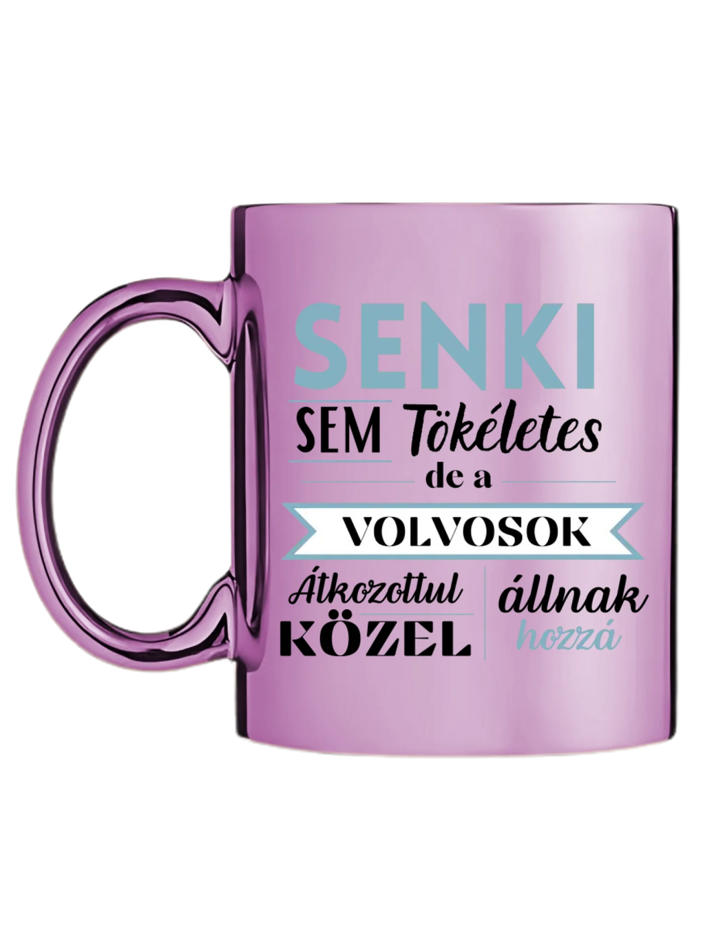 Rózsaszín metál bögre bal oldal
