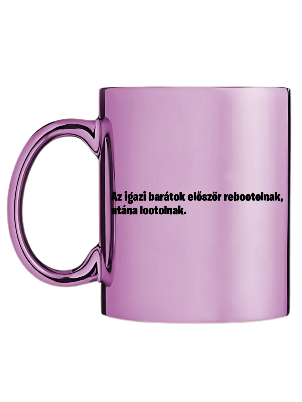 Rózsaszín metál bögre bal oldal