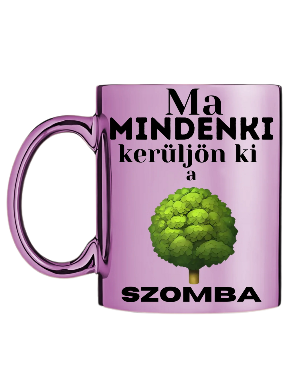 Rózsaszín metál bögre bal oldal