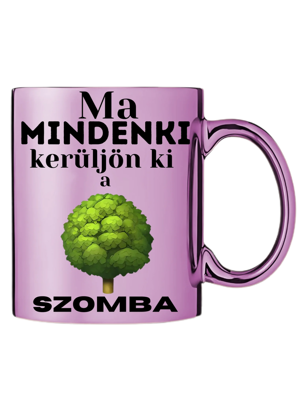 Rózsaszín metál bögre jobb oldal