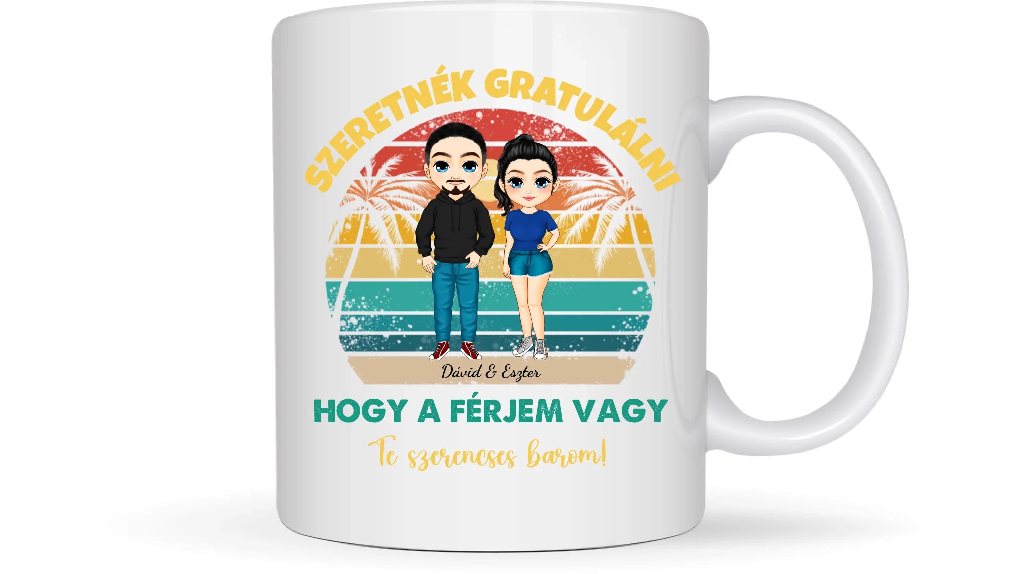 Szeretnék gratulálni, hogy a férjem vagy Te szerencsés barom! - Egyedi személyre szabott bögre