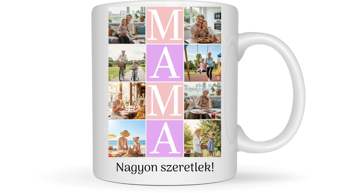 MAMA fotókollázs bögre - 8 fényképpel és szöveggel - személyre szabható ajándék nagymamának