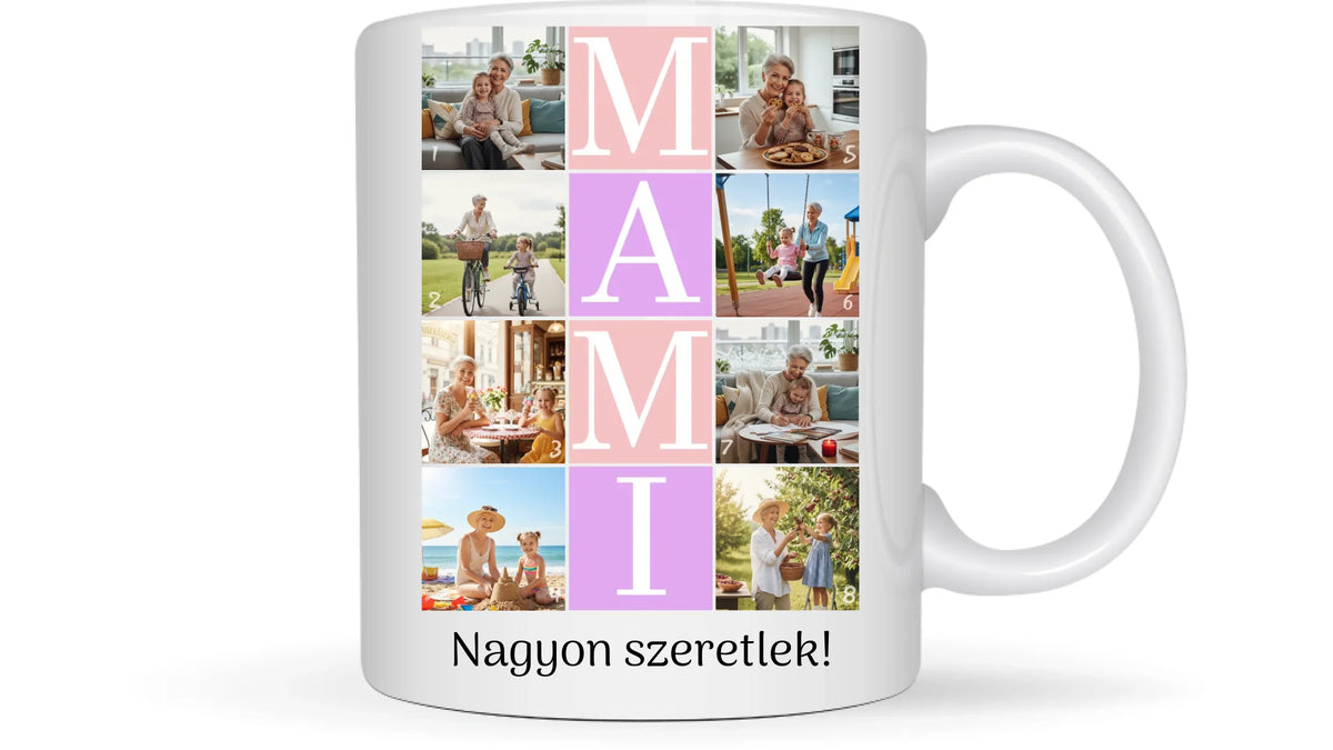 MAMI fotókollázs bögre - 8 fényképpel és szöveggel - személyre szabható ajándék nagymamának