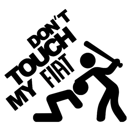 Don't touch my Fiat matrica főkép, fekete színben, fehér alapon.