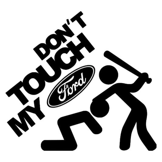 Don't touch my Ford matrica főkép, fekete színben, fehér alapon.