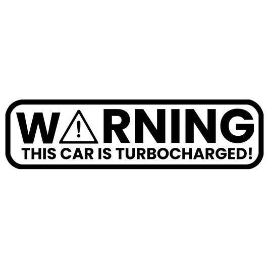 Warning this car is turbocharged! matrica főkép, fekete színben, fehér alapon.
