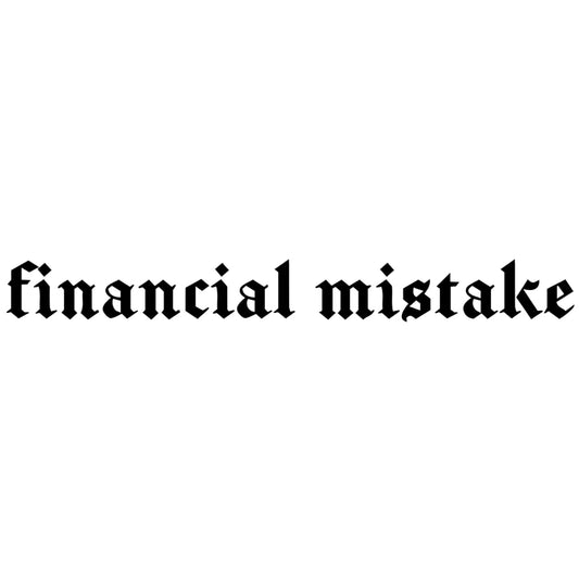 financial mistake matrica főkép, fekete színben, fehér alapon.